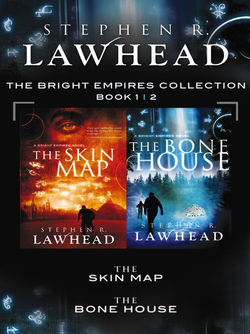 Title details for The Skin Map and the Bone House by Stephen Lawhead - Available